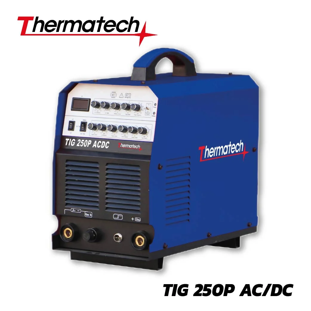 ตู้เชื่อมไฟฟ้า TIG AC/DC อาร์กอน อินเวอร์เตอร์-พลัส Thermatech รุ่น TIG 250P